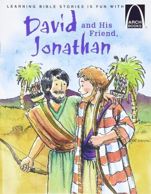 David and His Friend Jonathan - Arch Books