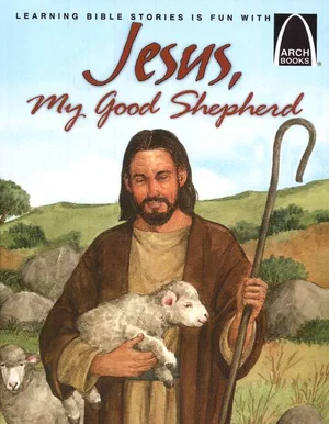 Jesus, My Good Shepherd -Arch Books