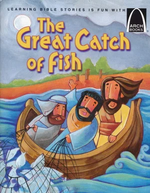 The Great Catch of Fish - Arch Books