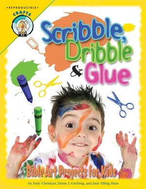 Scribble, Dribble, & Glue: Bible Art Projects for Kids - Out of Print