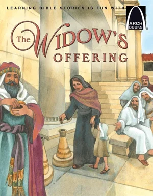 The Widow's Offering: Mark 12:41-44, Luke 21:1-4