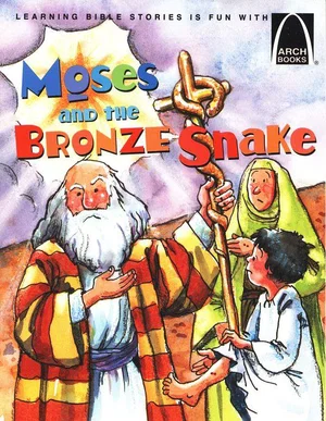 Moses and the Bronze Snake -Arch Books