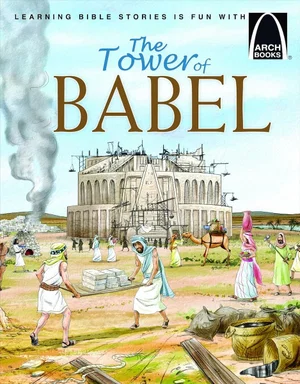 The Tower of Babel -Arch Books