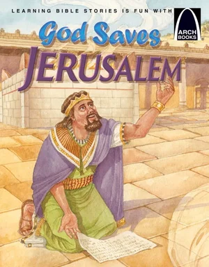 God Saves Jerusalem - Arch Books