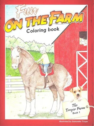 Colouring Book: Fun on the Farm: Troyer Farm Book 1