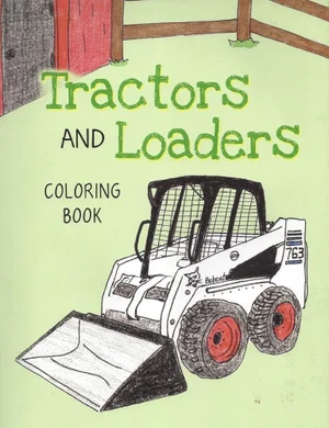 Colouring Book: Tractors & Loaders