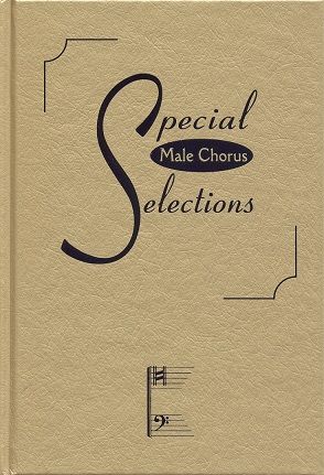 Special Male Chorus Selections