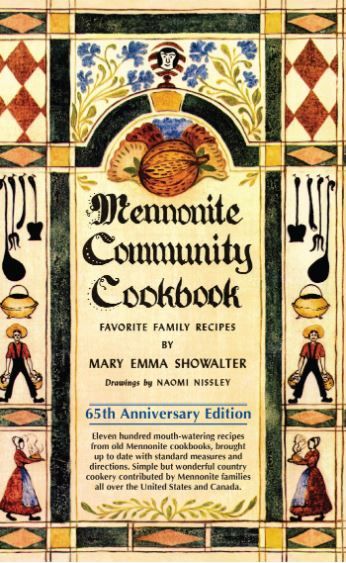 Mennonite Community Cookbook: Favourite Family Recipes