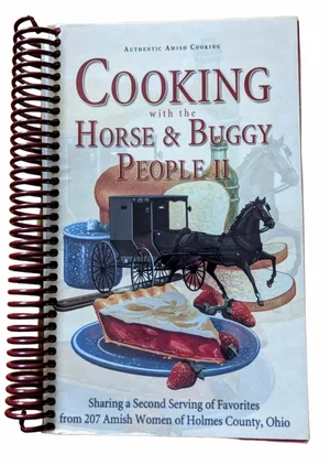 Cooking With the Horse & Buggy People II