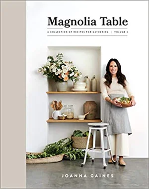 Magnolia Table, # 2: A Collection of Recipes for Gathering