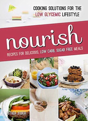 NOURISH: RECIPES FOR DELICIOUS...