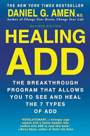 Healing ADD from the Inside Out: The Breakthrough Program
