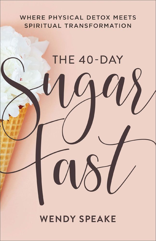 Image of The 40-Day Sugar Fast: Where Physical Detox Meets Spiritual Transformation