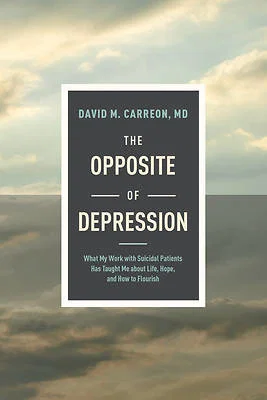 Opposite of Depression: What My Work with