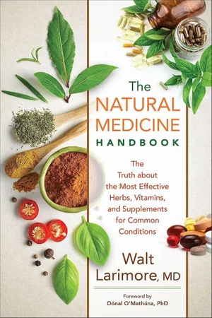 Natural Medicine Handbook: The Truth about the Most Effective Her