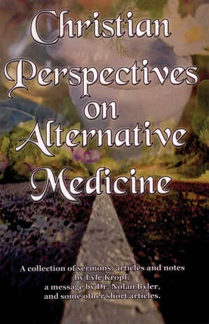 Christian Perspectives on Alternative Medicine