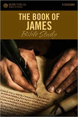 The Book Of James -Rose Visual Bible Studies