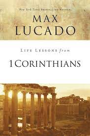 Life Lessons from 1 Corinthians: A Spiritual Health Cheque-Up -Life Lessons