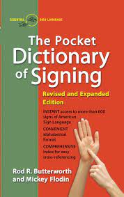 The Pocket Dictionary of Signing -Revised and Expanded