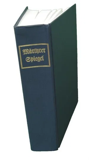 Martyrer Spiegel HC / Martyrs Mirror - German