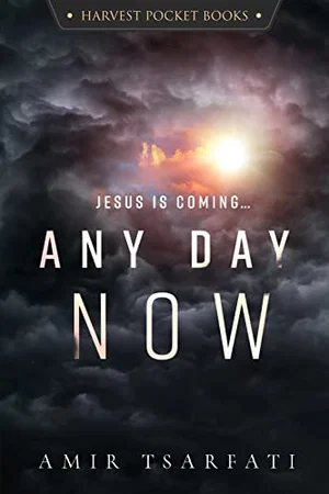 Any Day Now... Jesus Is Coming...