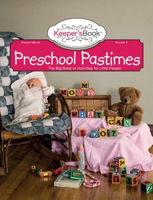 Preschool Pastime - Keepers Book Volume 6