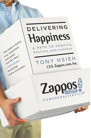 Delivering Happiness: A Path to Profits, Passion, and Purpose