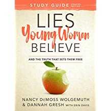 Lies Young Women Believe Study Guide: And the Truth That Sets Them Free
