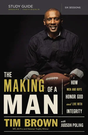 The Making of a Man Study Guide: How Men and Boys
