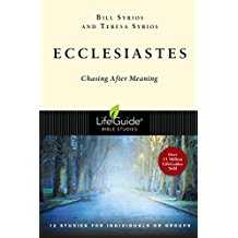 Ecclesiastes: Chasing After Meaning -Lifeguide Bible Studies