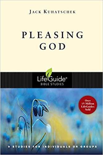 Image of Pleasing God -Revised – Lifeguide Bible Studies