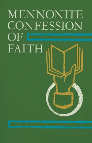 Mennonite Confession of Faith: 1963 Confession of Faith