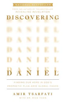 Discovering Daniel: Finding Our Hope in God's Prophetic Plan