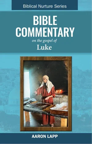 Bible Commentary—Luke