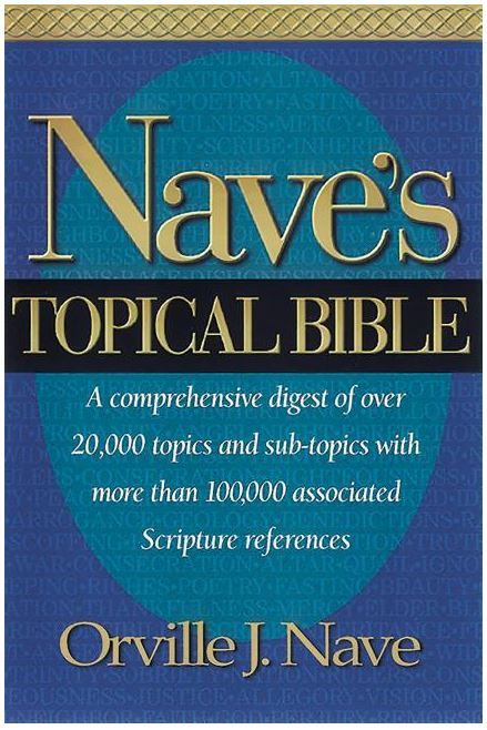 Nave's Topical Bible-KJV