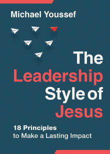 Image of The Leadership Style of Jesus: 18 Principles