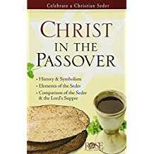 Pamphlet: Christ in the Passover -Celebrate a Christian Seder