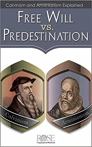 Pamphlet Free Will vs. Predestination