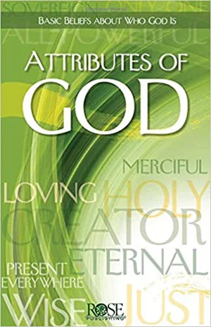Attributes of God: Basic Beliefs about Who God Is Pamphlet