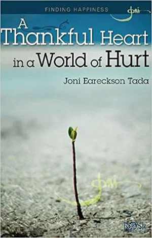 Pamphlet: A Thankful Heart in a World of Hurt