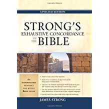 Strong's Exhaustive Concordance to the Bible -Updated