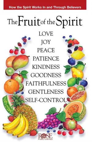 Pamphlet: Fruit of the Spirit -How the Spirit Works