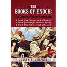 The Books of Enoch: A Complete Volume Containing