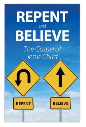Tract: Repent & Believe - 100 Pk NKJV