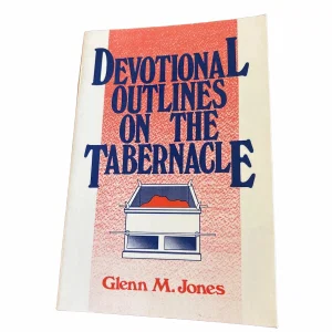 Devotional Outlines On The Tabernacle