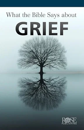 What the Bible Says About Grief Pamphlet