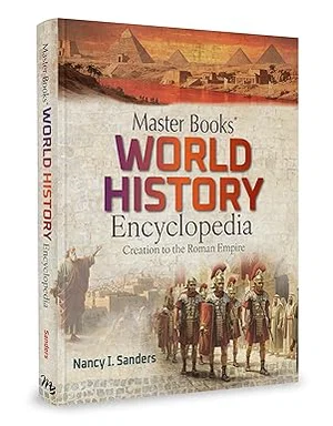Master Books World History Encyclopedia Vol 1: Creation to the Roman Empire