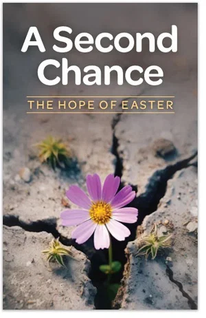 A Second Chance: The Hope Of Easter Tract - NKJV - 100 pk