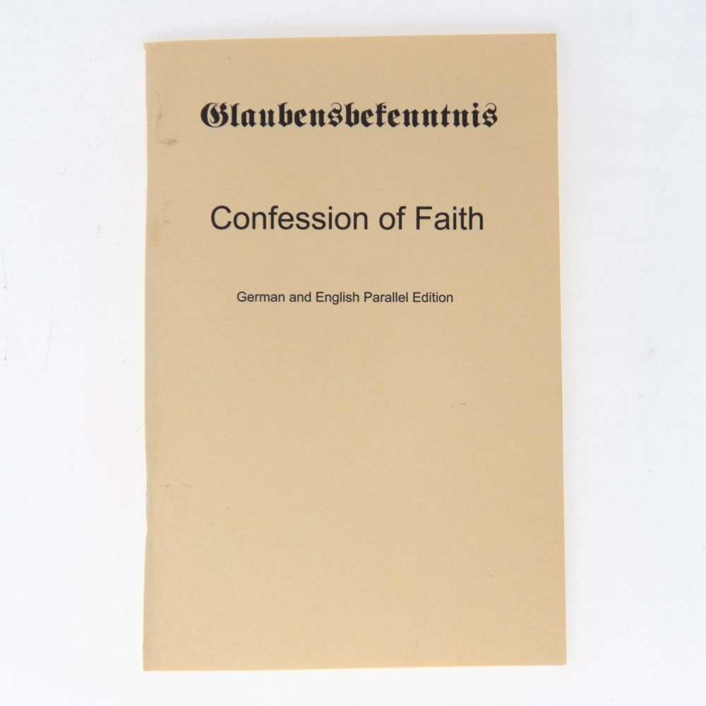 Confession of Faith -Glaubensbekenntnis