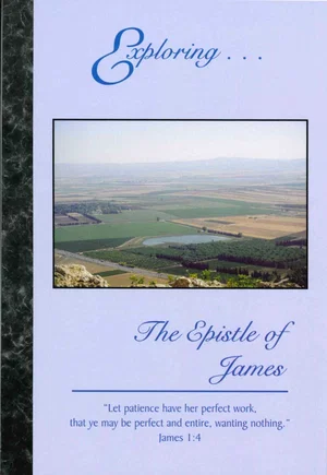 Exploring... the Epistle of James